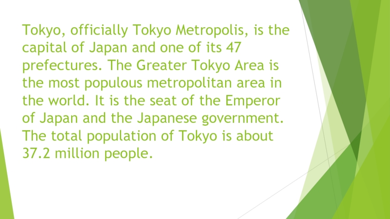 Tokyo Is The Largest City In The World