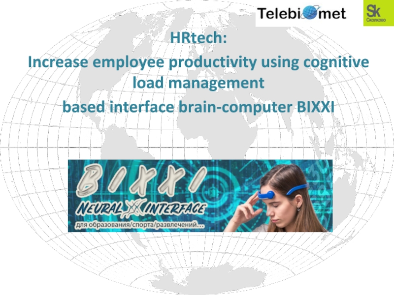 HRtech :
Increase employee productivity using cognitive load management
based