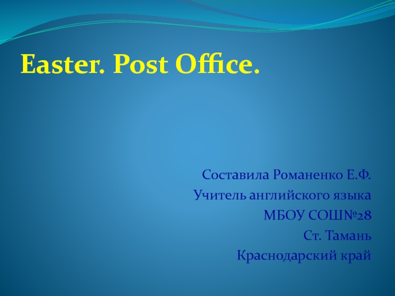 Easter. Post Office