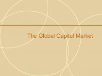 The Global Capital Market 