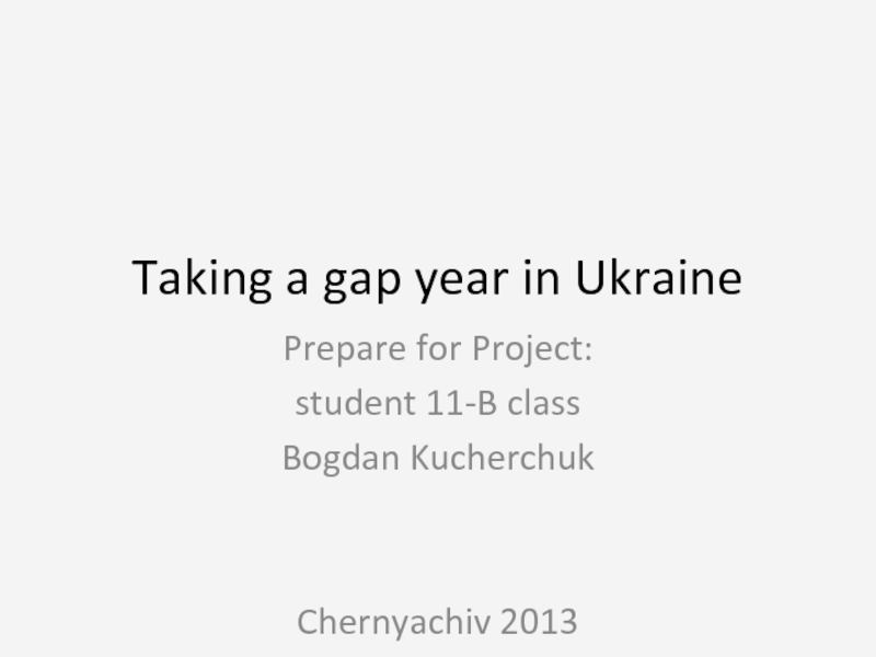 Taking a gap year in Ukraine