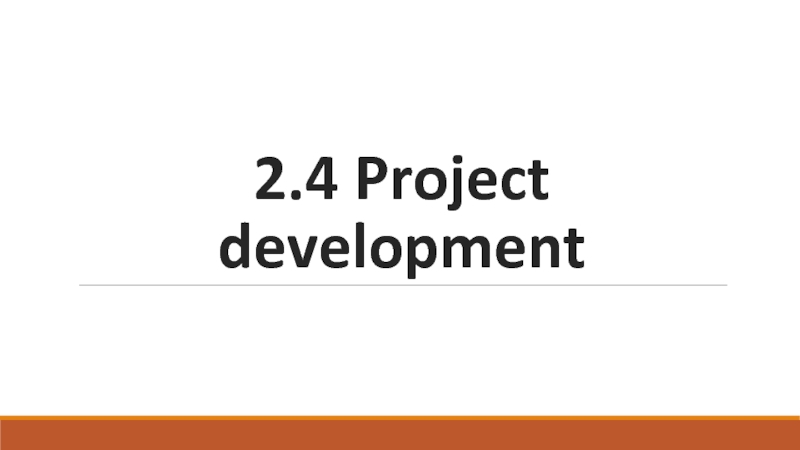 2.4 Project development