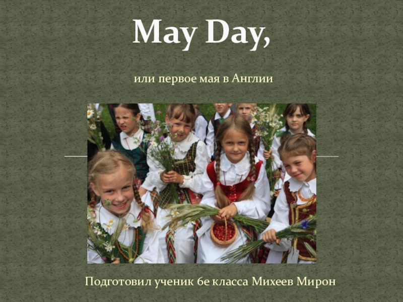 May Day,