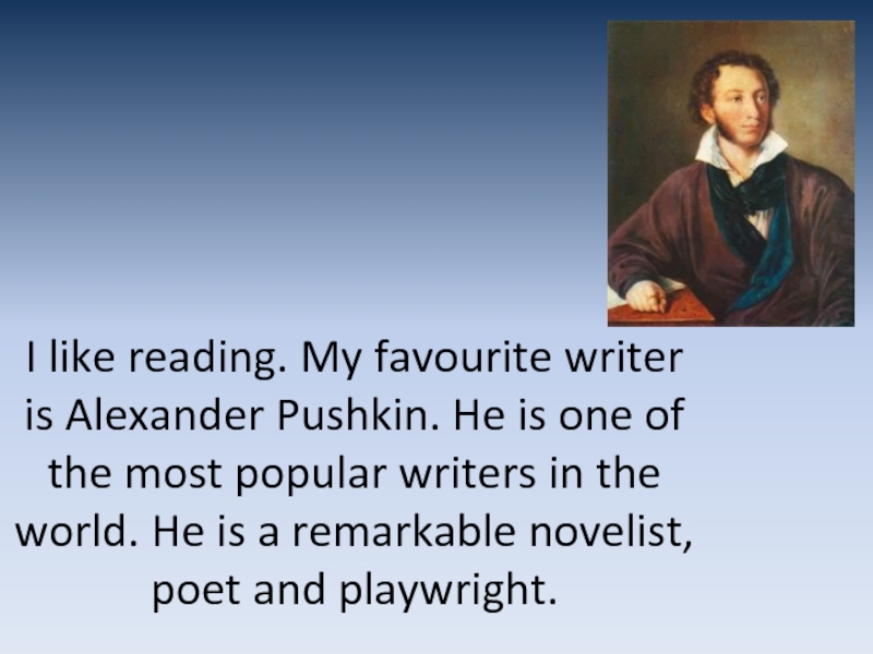 Pushkin is best known