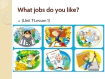 What jobs do you like?