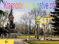 Krasnodar is my native city