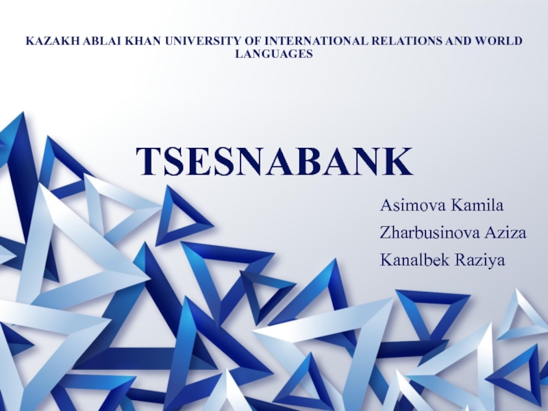 KAZAKH ABLAI KHAN UNIVERSITY OF INTERNATIONAL RELATIONS AND WORLD LANGUAGES