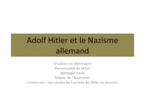 Adolf Hitler et le Nazisme allemand