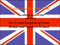 Welcome to the UK