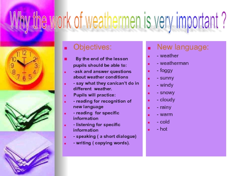 Why the work of weathermen is very important?