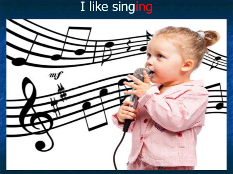 He likes to sing. I like singing i. Singin like. I like to Sing. Песня Анджелина лайк дэнсинг.
