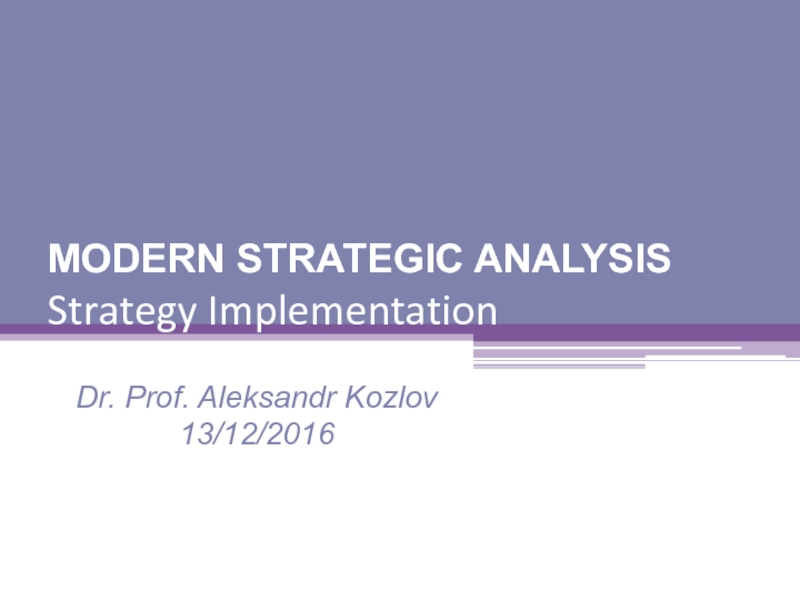 MODERN STRATEGIC ANALYSIS Strategy Implementation