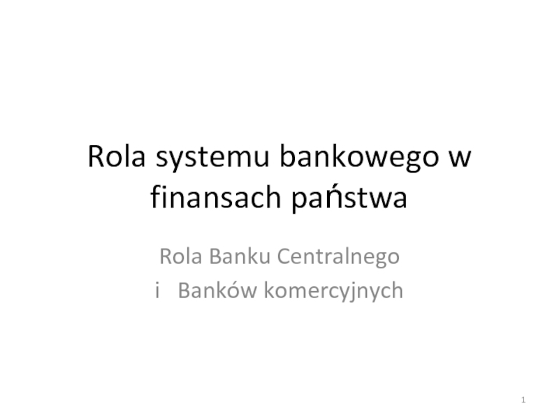 Rola systemu bankowego w finansach państwa
