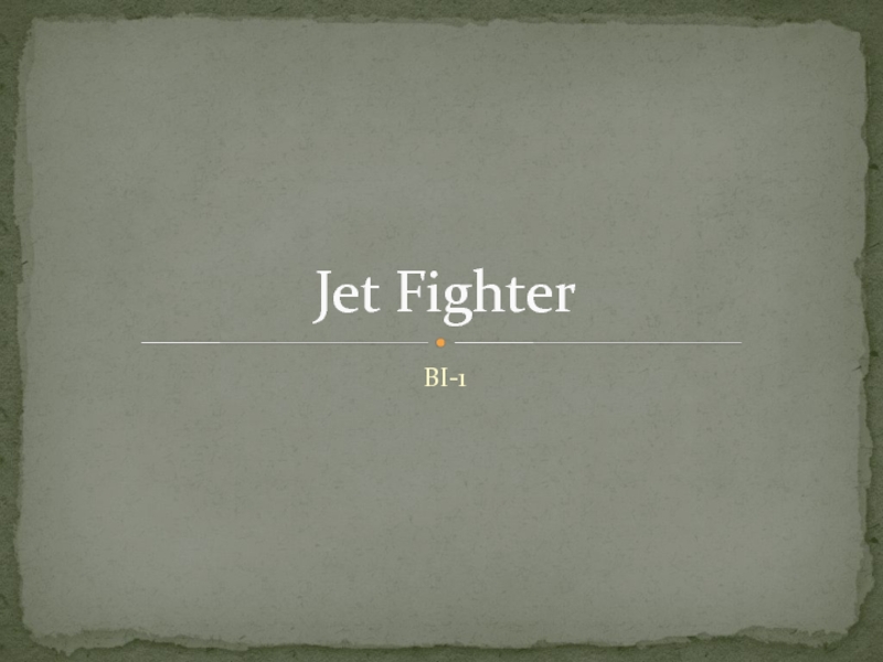 Презентация Jet Fighter