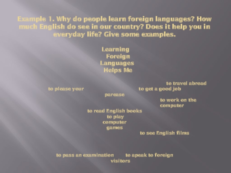 Why lots of people learn foreign languages
