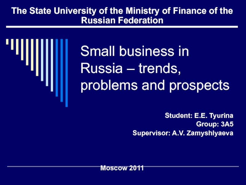 Презентация Small business in Russia – trends, problems and prospects