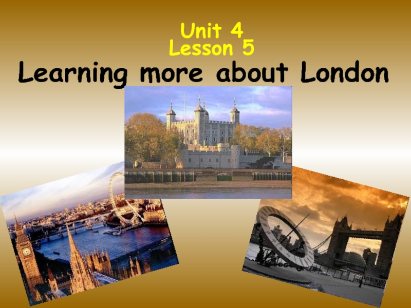 Learning More about London. Урок 2 5 класс