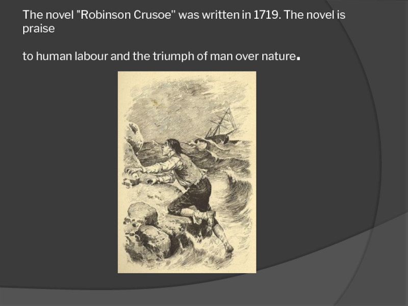 План текста робинзон крузо. Who wrote the novel of Robinson Crusoe?.