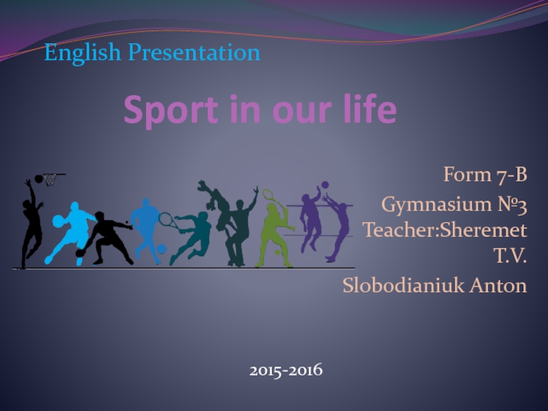 Презентация Sport in our life