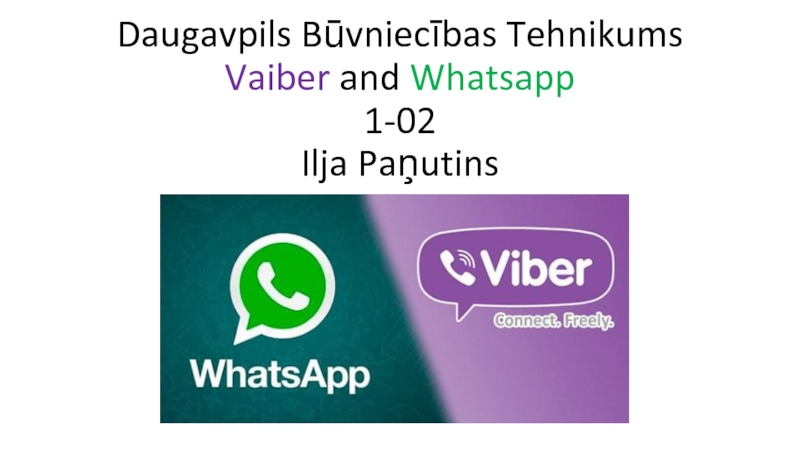Daugavpils Būvniecības Tehnikums Vaiber and Whatsapp 1-02 Ilja Paņutins