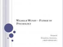 Wilhelm Wundt – Father of Psychology