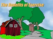 The Benefits of Exercise