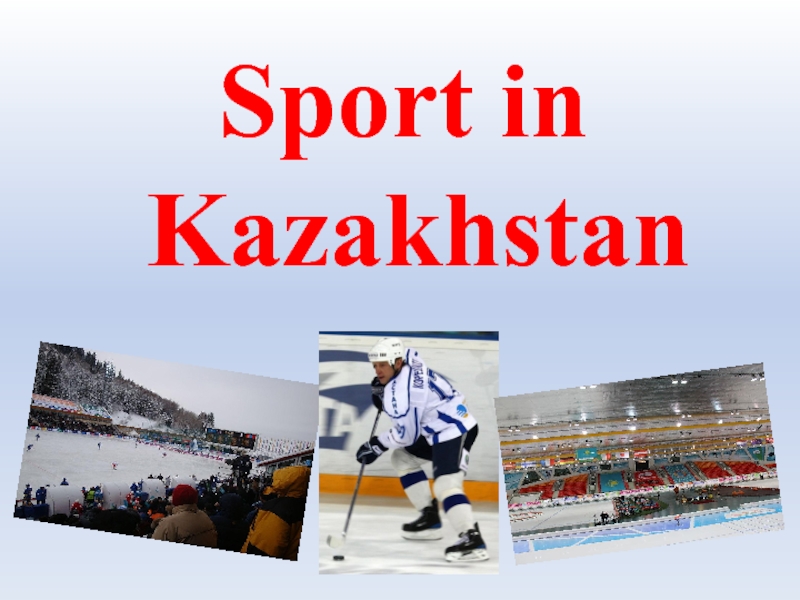Sport in Kazakhstan