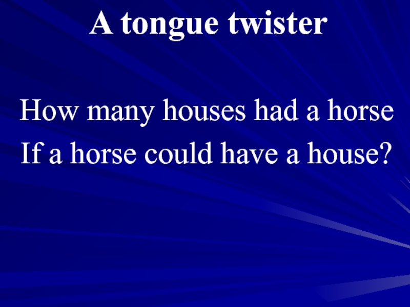 Презентация A tongue twister