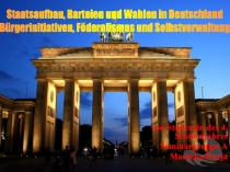 von Studentin des 4. Studienjahres
Seminargruppe A
Markina Darja
Staatsaufbau,