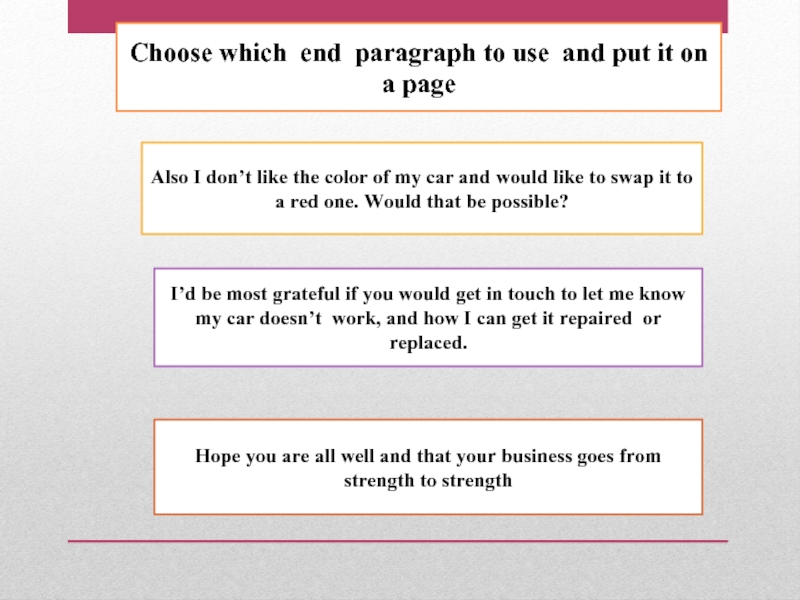 Choose which end paragraph to use and put it on a pageAlso I don’t like the color