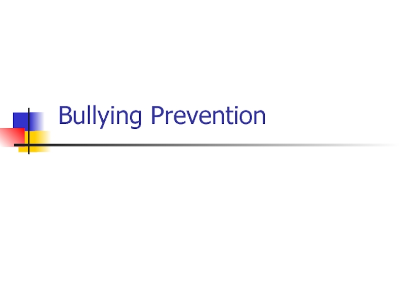 Bullying Prevention