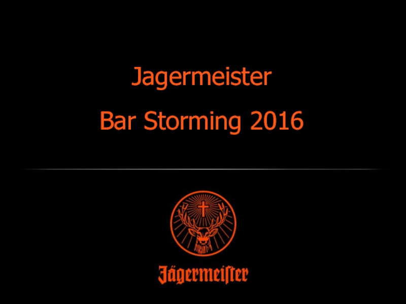 Jagermeister Bar Storming 201 6