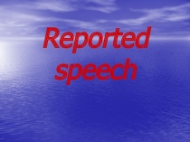 Reported speech