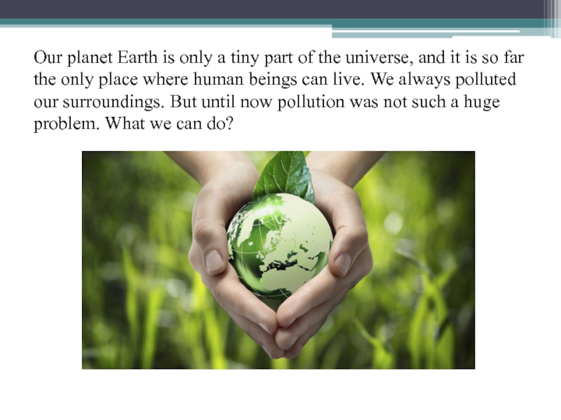 Our Planet. Проект презентация по английскому языку 6 класс на тему save our Planet. The Earth is our Home. Save our Earth presentation.