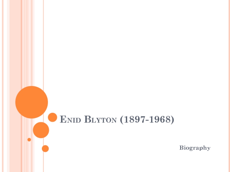 Biography Enid Blyton