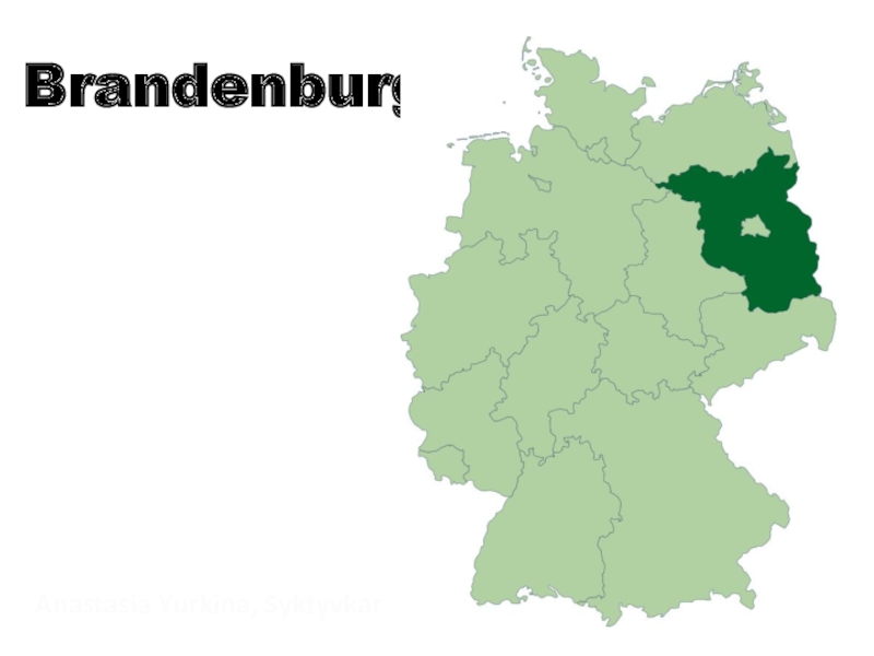 Презентация Deutsche Bundesländer: Brandenburg