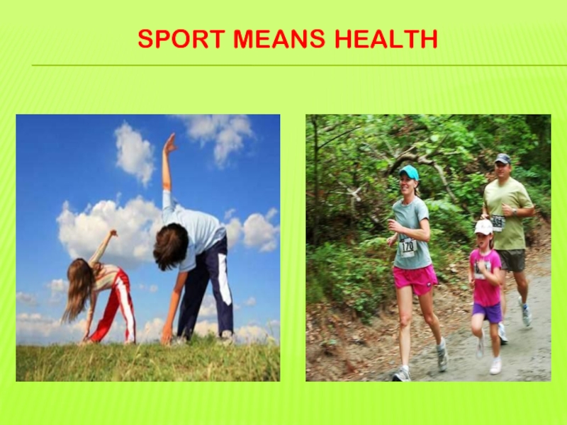 Sport means health 9 класс