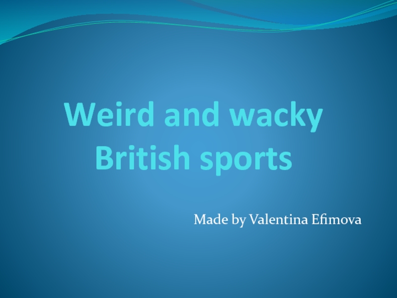 British Weird Sports