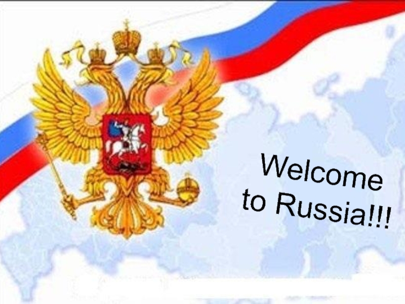 Welcome to Russia!!!
