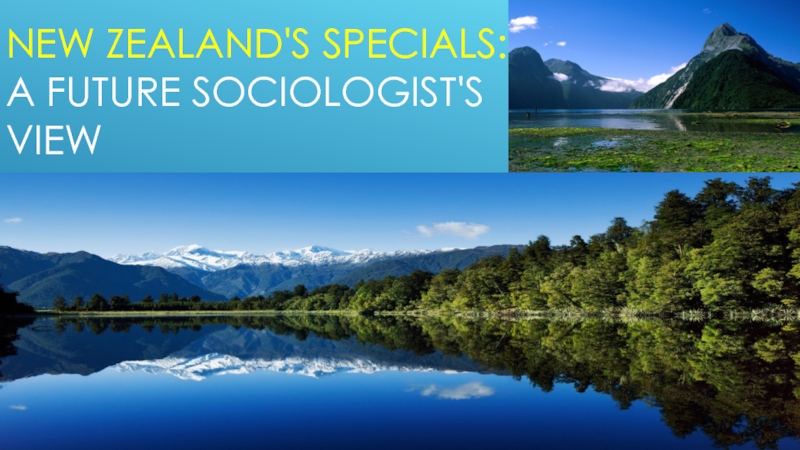 New Zealand's Specials: A future sociologist's view