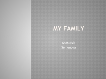 My family