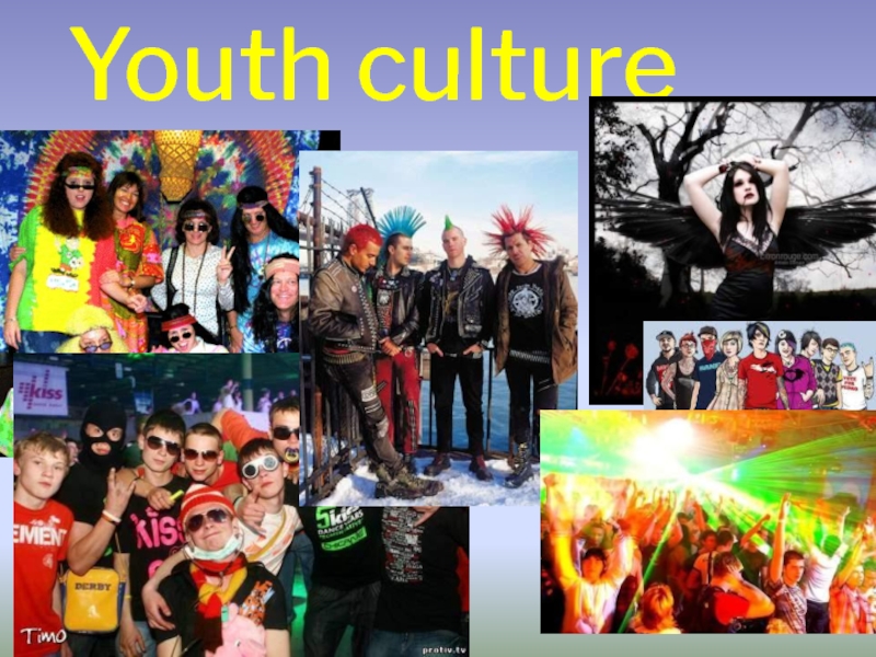 Презентация Youth culture 9 класс