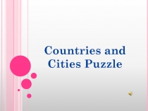 Countries and Cities Puzzle