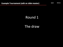 Round 1 The draw