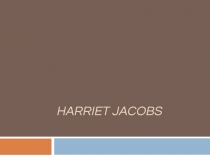 Harriet Jacobs