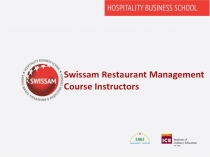 Swissam Restaurant Management
Course Instructors