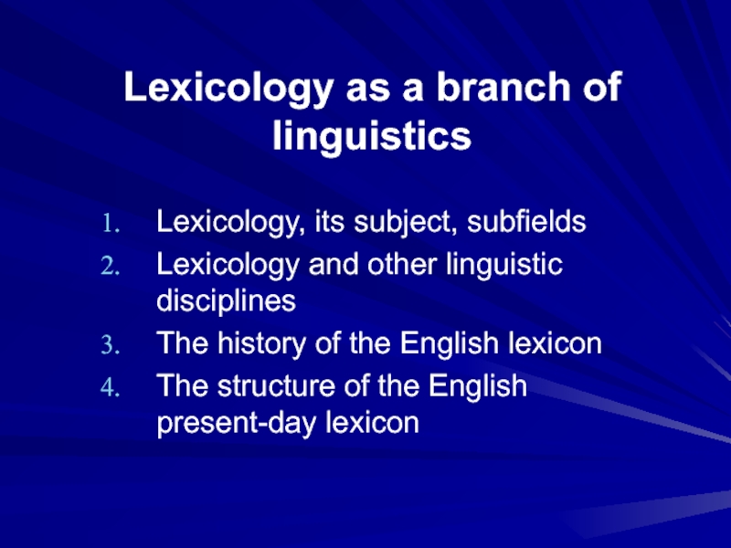 L exicology as a branch of linguistics