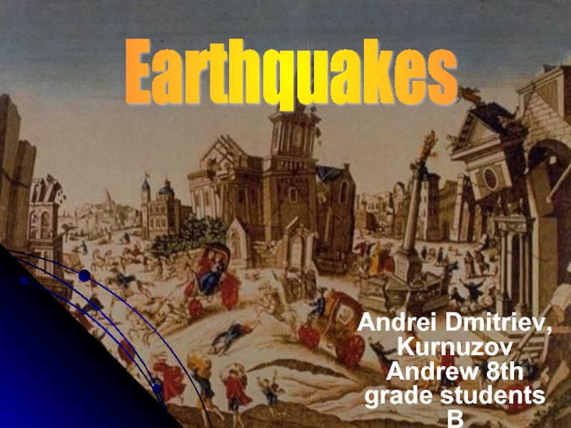 Earthquakes