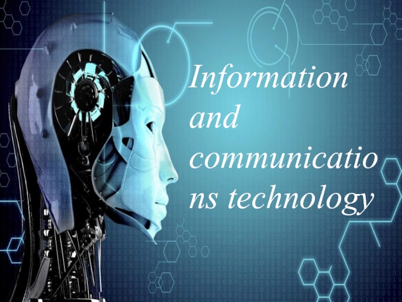 Information and communications technology