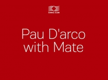 Pau D`Arco with Mate (1) (1)